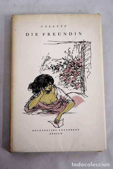Libros: Die freundin: Colette.- Colette - Foto 1