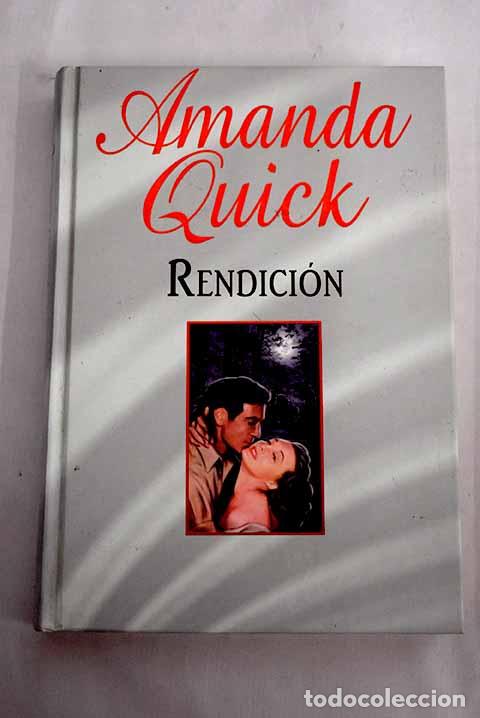 Libros: Rendici&oacute;n: Quick, Amanda.- Quick, Amanda - Foto 1