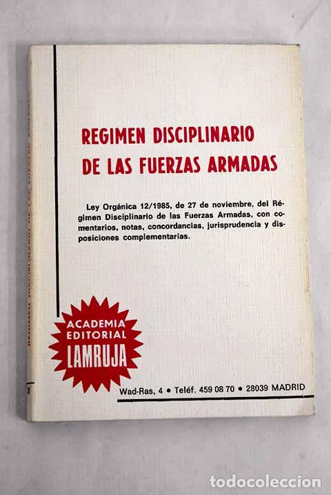 Libros: R&eacute;gimen disciplinario de las Fuerzas Armadas: Ley org&aacute;nica 12/1985, de 27 de noviembre
