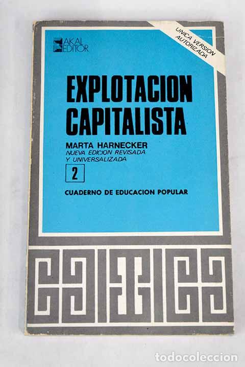 Libros: Explotaci&oacute;n capitalista.- Harnecker, Marta - Foto 1