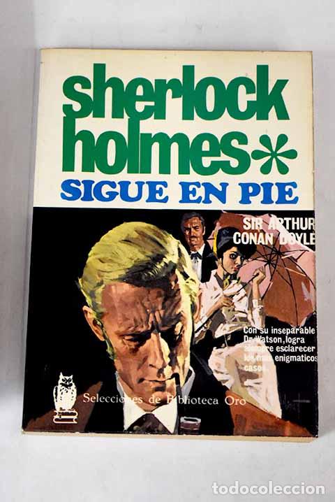 Libros: Sherlock Holmes sigue en pie.- Conan-Doyle, Arthur - Foto 1