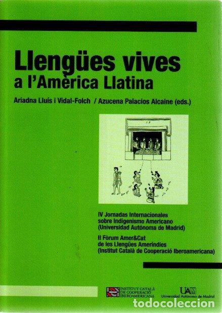 Libri di seconda mano: Lleng&uuml;es vives a l'Am&egrave;rica Llatina/Lenguas vivas en Am&eacute;rica Latina - Palacios Alcaine, Azucena / Llu