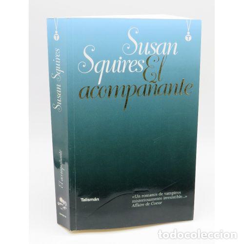 Libros: El Acompa&ntilde;ante - Susan Squires - Talism&aacute;n Libros - 20 - Foto 1