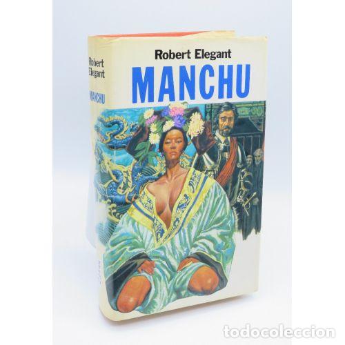 Libros: MANCHU - ROBERT ELEGANT - Sin Especificar - Foto 1