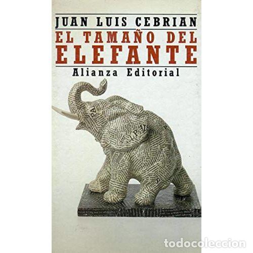 Libros: EL TAMA&Ntilde;O del ELEFANTE - CEBRIAN,J.L. - Sin Especificar - Foto 1