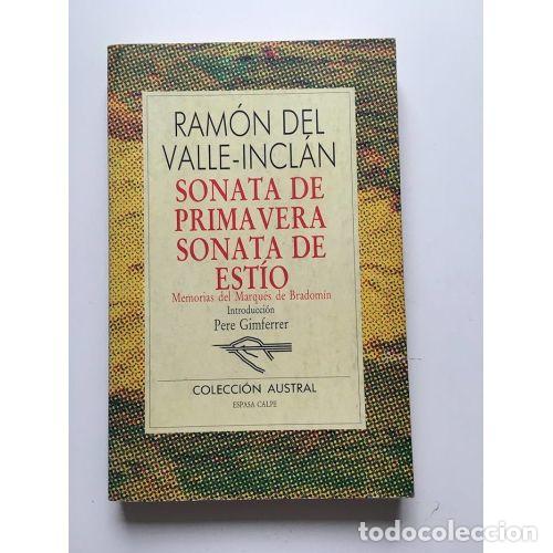 Libros: SONATA DE PRIMAVERA.ESTIO.AUSTRA - VALLE INCLAN,RAMON D