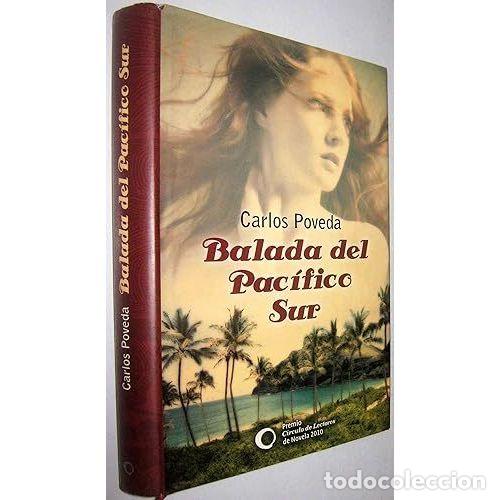Libros: BALADA del PACIFICO SUR - CARLOS POVEDA - Sin Especificar - Foto 1