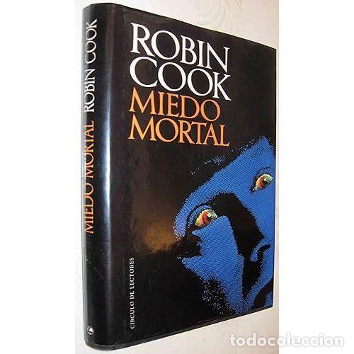Libros: MIEDO MORTAL - COOK, ROBIN - Sin Especificar - Foto 1