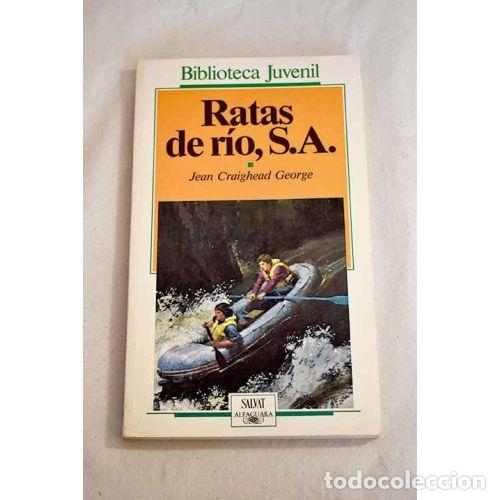 Libros: RATAS de RIO S.A. - J. CRAIGHEAD GEORGE - Sin Especificar - Foto 1
