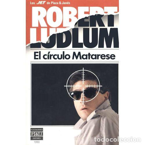 Libros: CIRCULO MATARESE, el - LUDLUM, ROBERT - Sin Especificar - Foto 1
