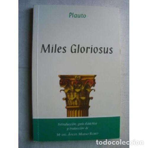 Libros: MILES GLORIOSUS - M.A. MAESO RUBIO - Sin Especificar - Foto 1