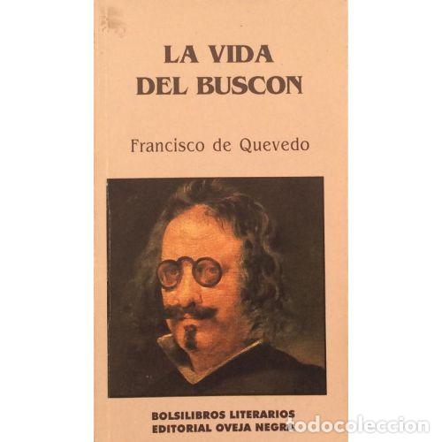 Libros: La Vida del Busc&oacute;n - Francisco Quevedo - Edici&oacute;n sin especificar - Foto 1