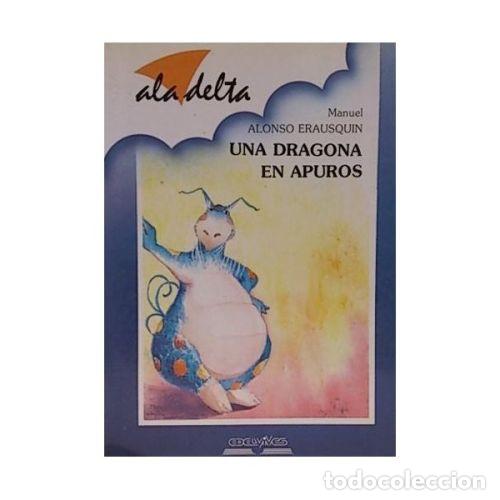 Libros: UNA DRAGONA en APUROS - a. ERAUSQUIN - Sin Especificar - Foto 1
