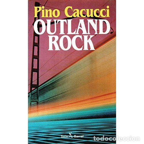 Libros: OUTLAND ROCK - PINO CACUCCI - Sin Especificar - Foto 1