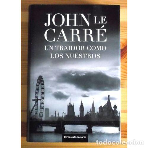 Libros: Un Traidor Como los Nuestros - John Le Carre - Editorial Bru&ntilde;o - Foto 1