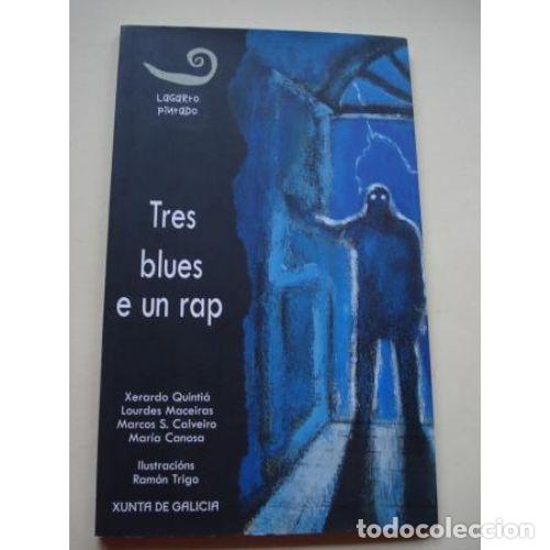 Libros: Tres Blues e un Rap - Vvaa - Xunta de Galicia - Foto 1