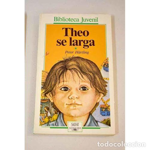 Libros: THEO SE LARGA - PETER HARTLING - Sin Especificar - Foto 1