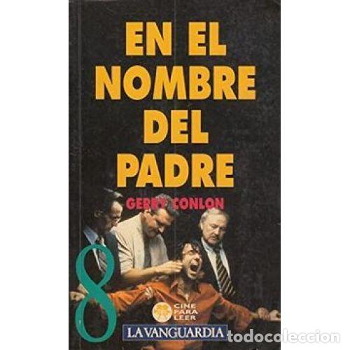 Libros: EN el NOMBRE del PADRE - GERRY CONLON - Sin Especificar - Foto 1