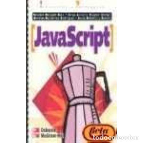 Libros: Javascript Iniciaci&oacute;n Ref. - Soledad Delgado Et Al - Mcgraw-hill - 2001, 1&ordf; ed. - Inform&aacute;tica, 2626 - Foto 1