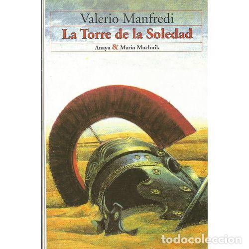 Libros: TORRE de la SOLEDAD - MANFREDI. VALERIO - Sin Especificar - Foto 1