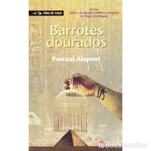 Libros: BARROTES DOURADOS - ALAPONT, PASQUAL - Sin Especificar - Foto 1