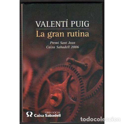 Libros: LA GRAN RUTINA - VALENTI PUIG - Sin Especificar - Foto 1