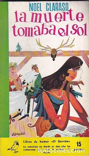 Libros: La muerte tomaba el sol - CLARASO,Noel - Foto 1