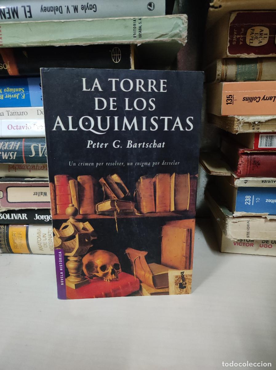 Libros: La Torre de los Alquimistas - Peter g. Bartschat - Foto 1