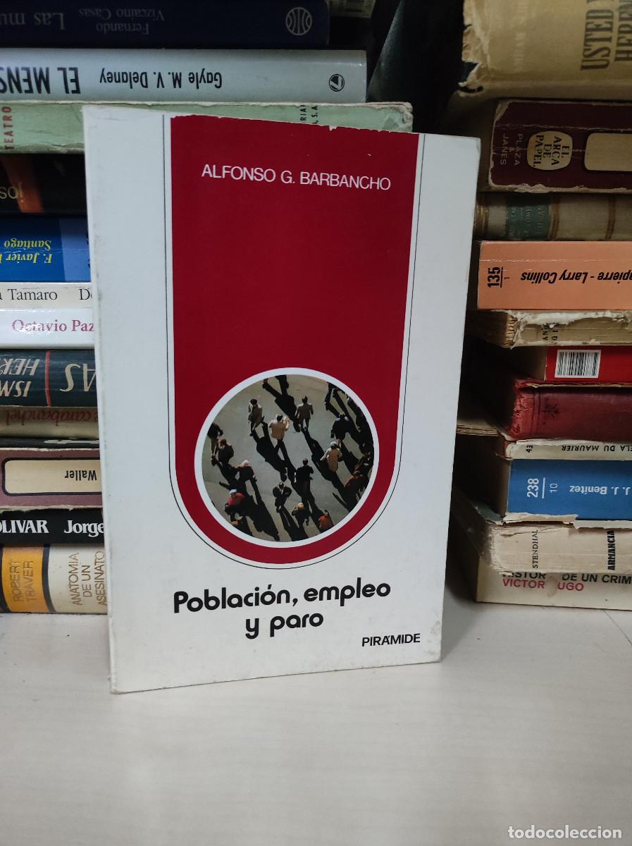 Libros: Poblaci&oacute;n, empleo y paro - Alfonso G. Barbancho. - Foto 1