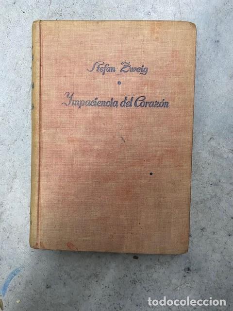 Libros: IMPACIENCIA DEL CORAZON - STEFAN ZWEIG - Foto 1