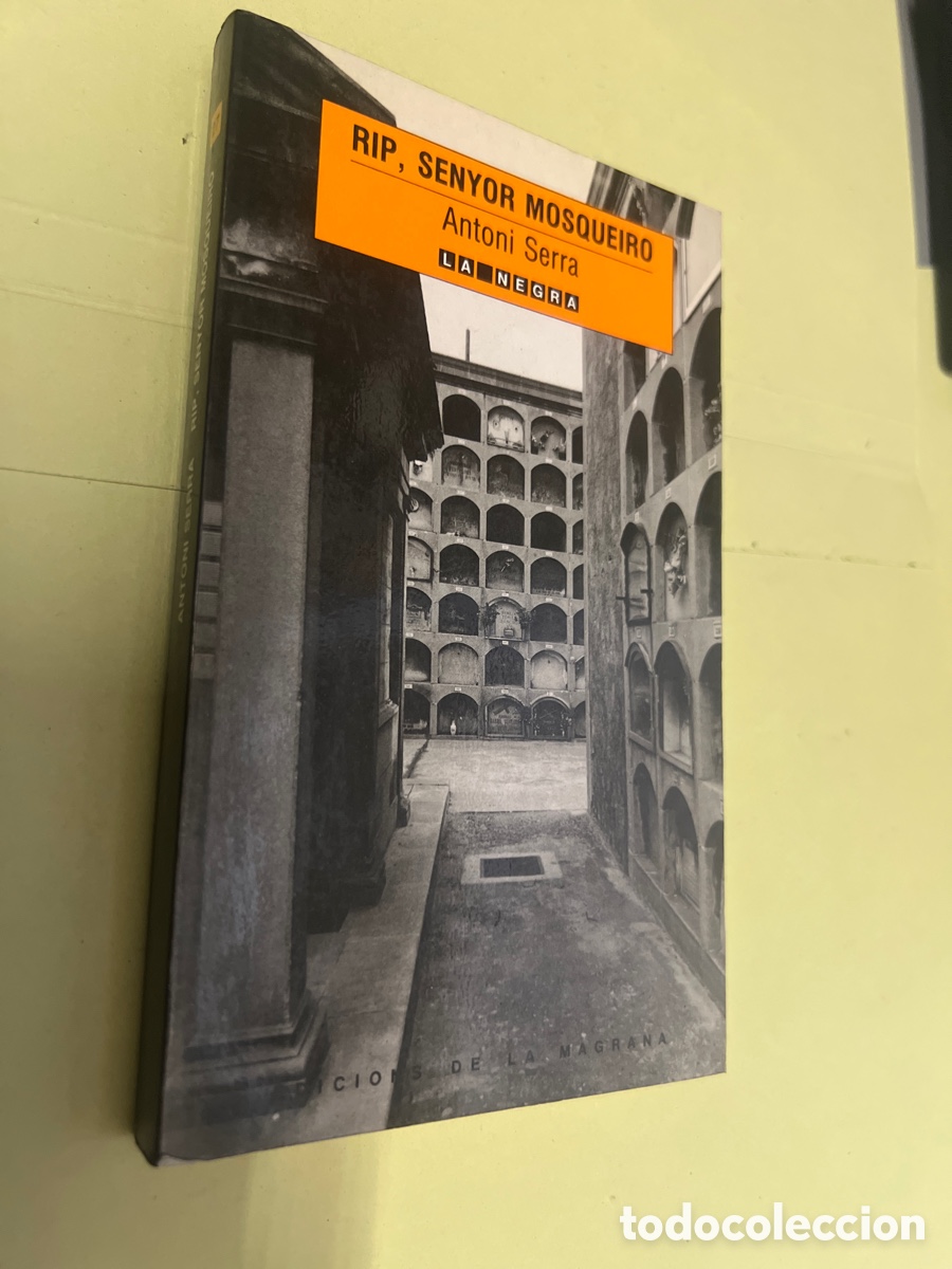 Libros: T2/B2/91. Antoni Serra - RIP, senyor mosqueiro - Foto 1