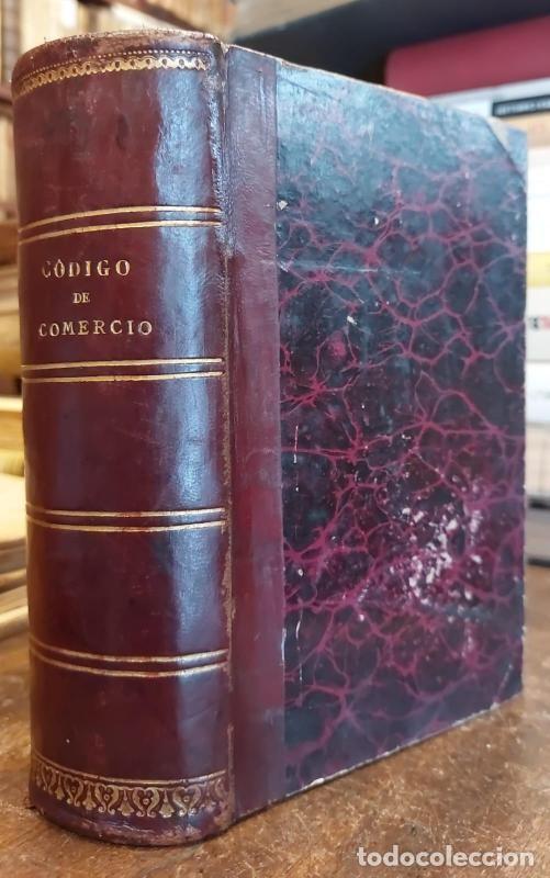 Libros: CODIGO DE COMERCIO, promulgado en 22 de Agosto de 1885, concordado con el de 30 de Mayo de 1829. Ano - Foto 1
