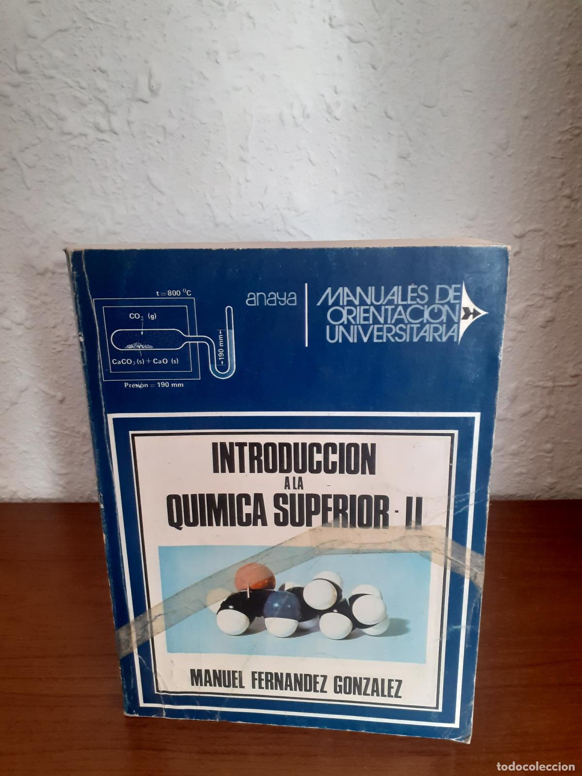 Libros: Introducci&oacute;n a la qu&iacute;mica superior - Fernandez Gonzalez, Manuel - Foto 1