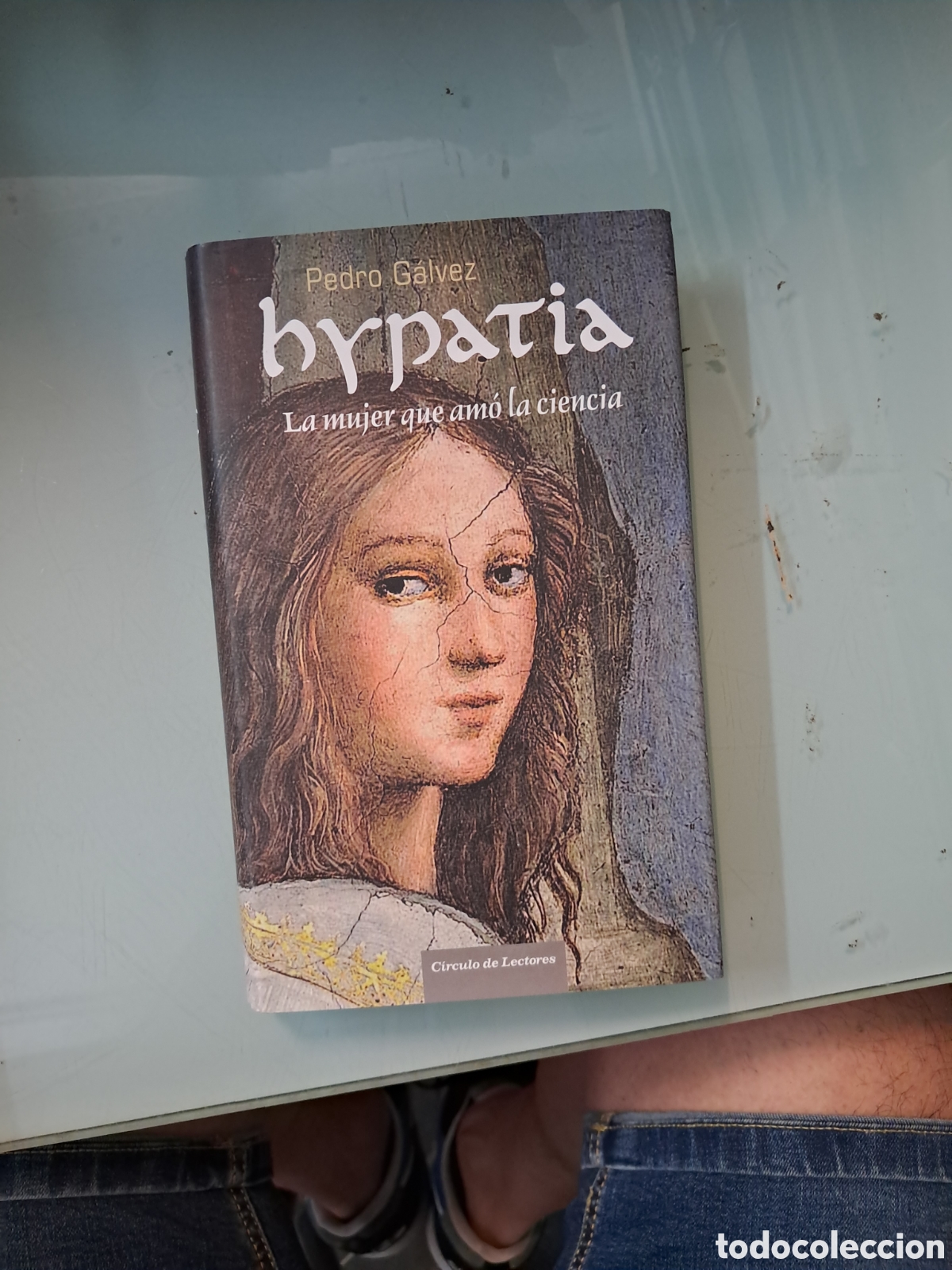 Libros: Pedro G&aacute;lvez, Hypatia, C&iacute;rculo de Lectores - Foto 1