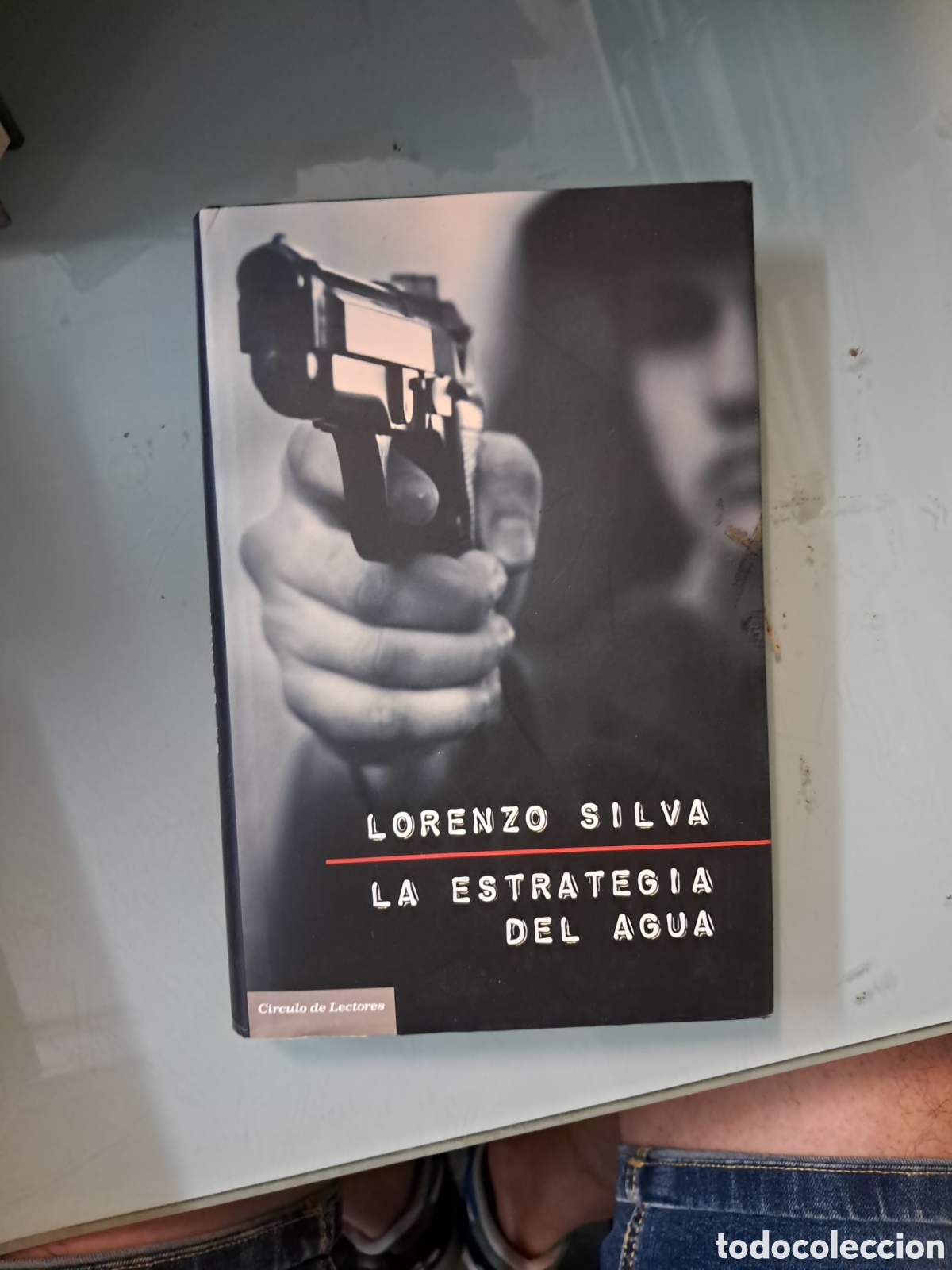 Libros: Lorenzo Silva, La estrategi del agua, C&iacute;rculo de Lectores - Foto 1