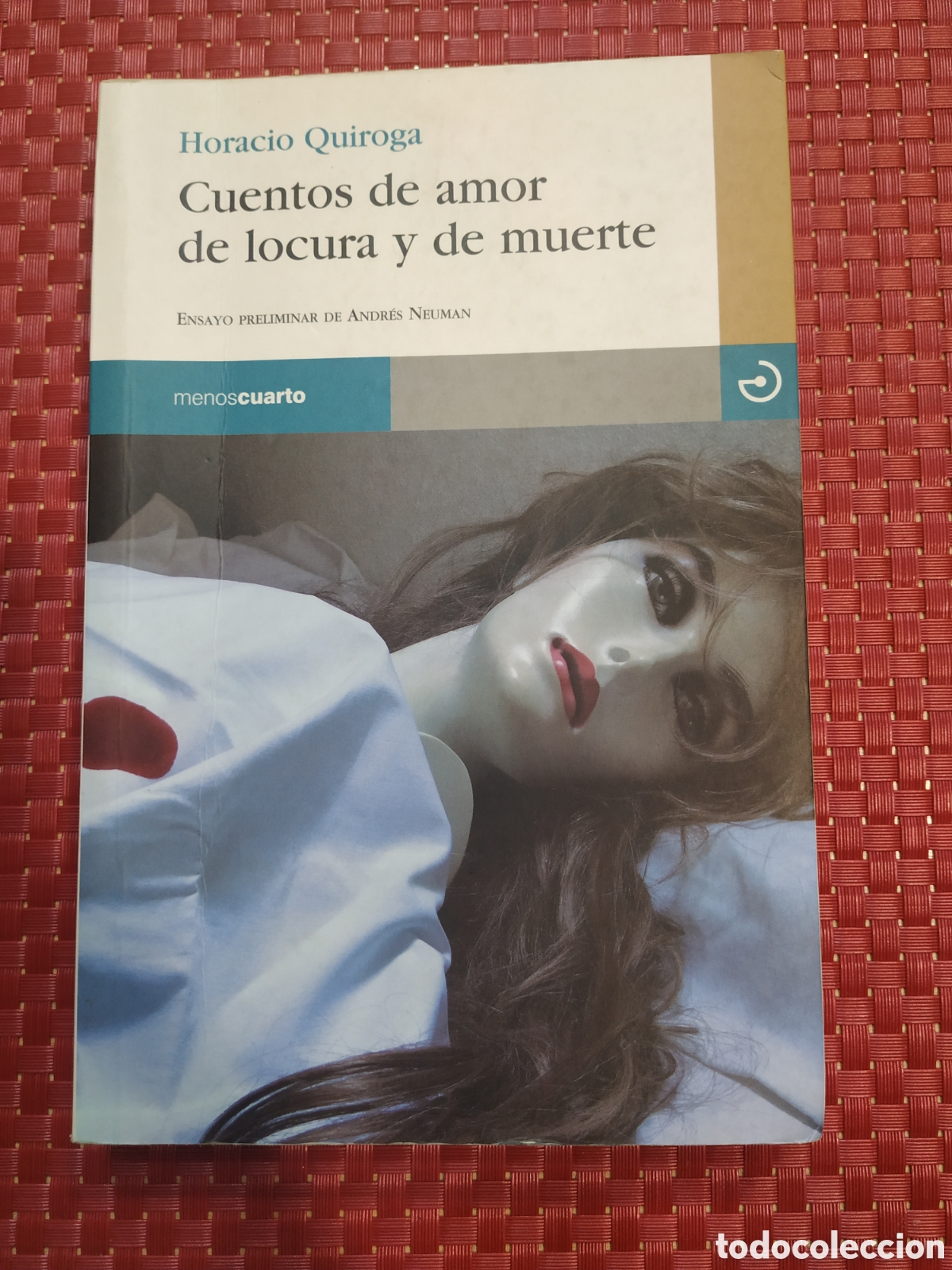 Libros: Cuentos de amor de locura y de muerte. Horacio Quiroga - Foto 1