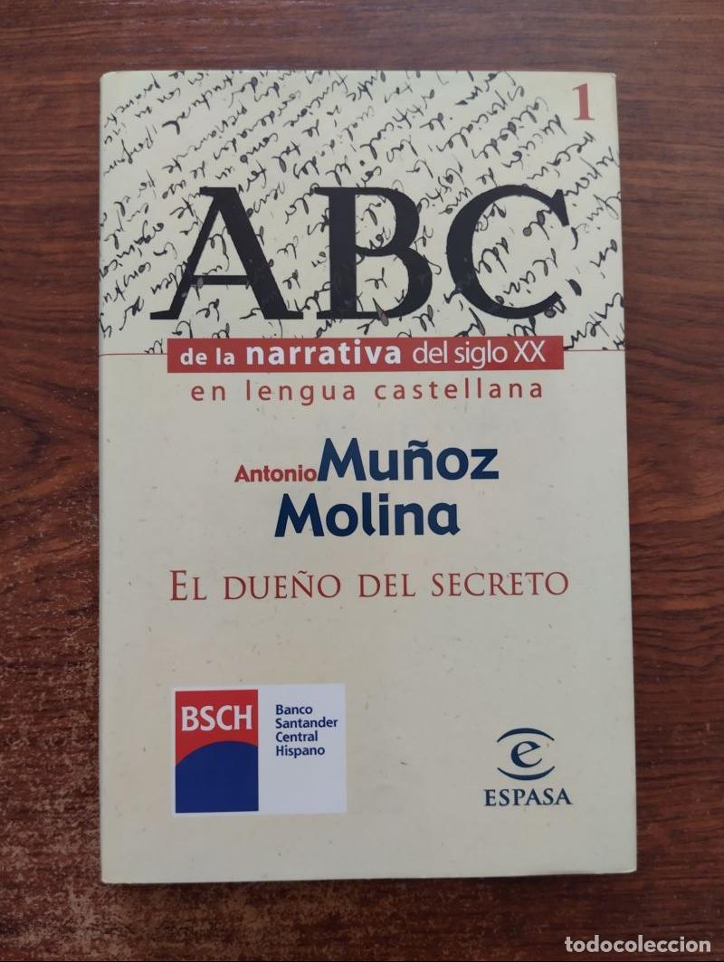 Libros: El due&ntilde;o del secreto - Antonio Mu&ntilde;oz Molina - Foto 1