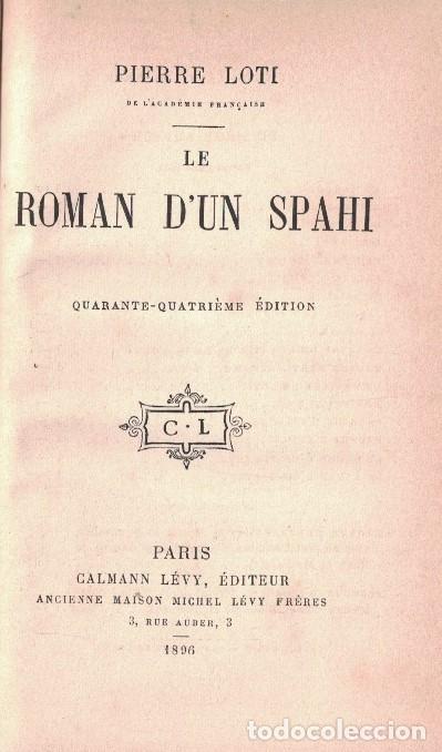 Libros: LE ROMAN D&rsquo;UN SPAHI. - Loti. Pierre, - Foto 1