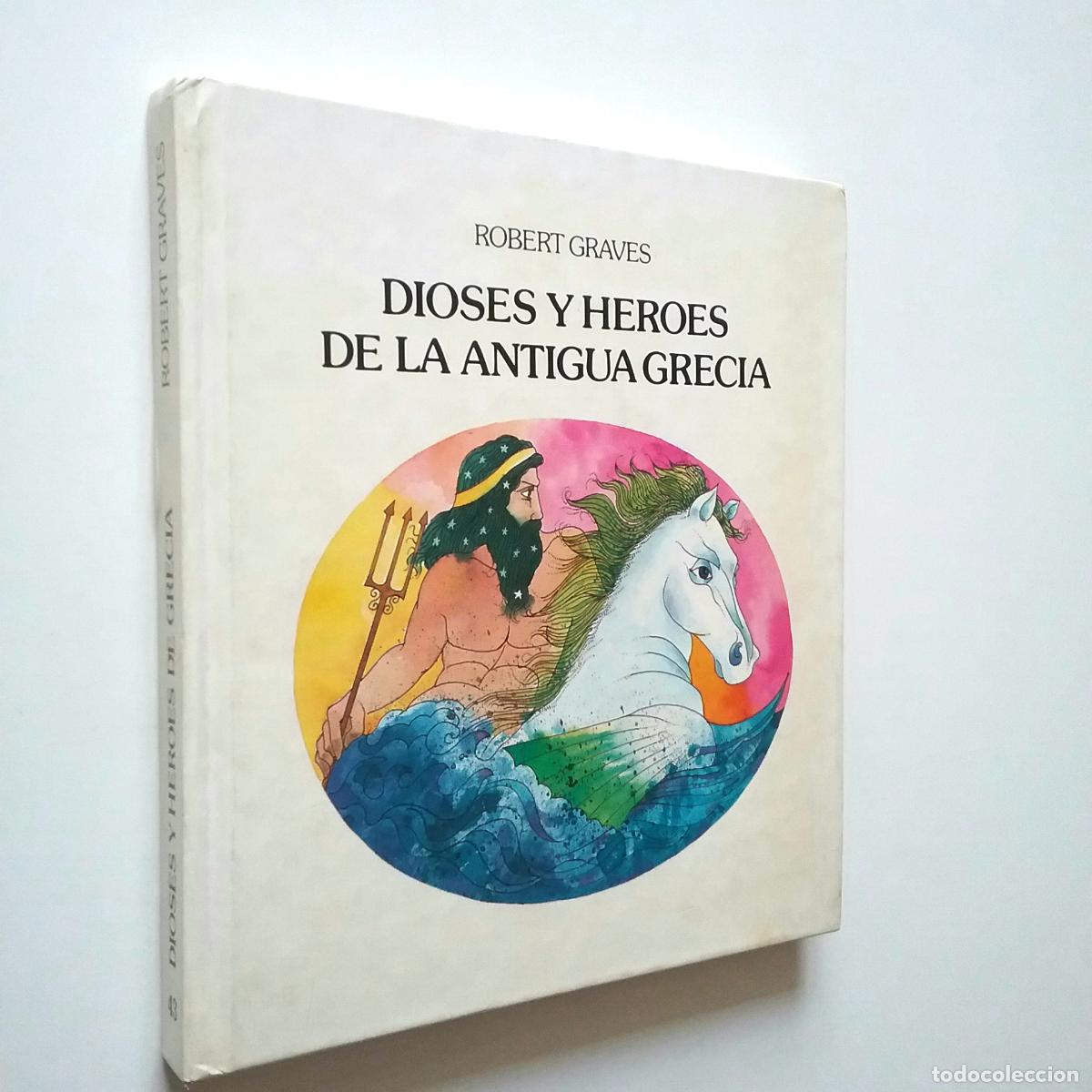 Libros: Robert Graves - Dioses y h&eacute;roes de la antigua Grecia - Foto 1