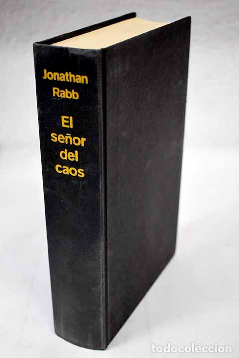 Libros: El se&ntilde;or del caos: Rabb, Jonathan.- Rabb, Jonathan - Foto 1