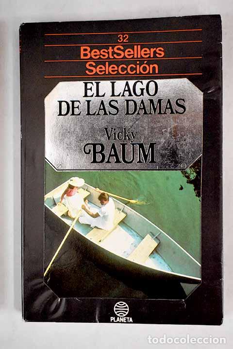 Libros: El lago de las damas.- Baum, Vicki - Foto 1