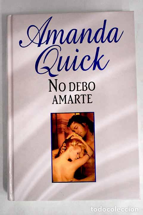 Libros: No debo amarte: Quick, Amanda.- Quick, Amanda - Foto 1
