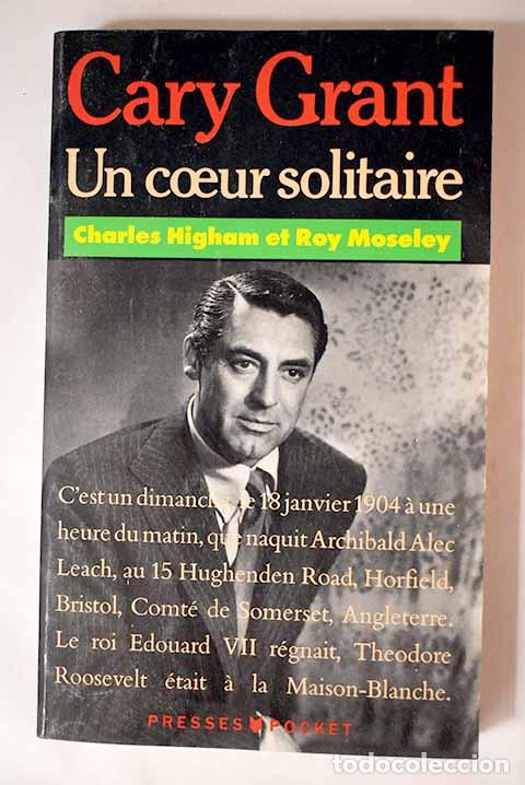 Libros: Cary Grant un coeur solitaire.- Higham, Charles - Foto 1