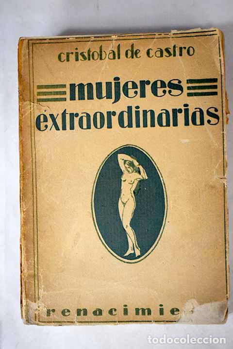 Libros: Mujeres extraordinarias.- Castro, Crist&oacute;bal de - Foto 1