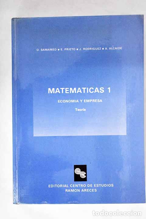 Libros: Matem&aacute;ticas 1: econom&iacute;a y empresa : teor&iacute;a - Foto 1