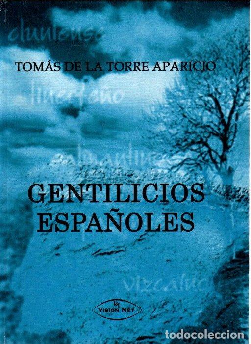 Libros: Gentilicios Espa&ntilde;oles - Torre Aparicio, Tom&aacute;s de la