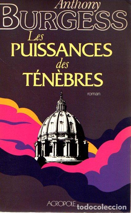 Libros: Les puissances des t&eacute;n&egrave;bres - Burgess, Anthony - Foto 1