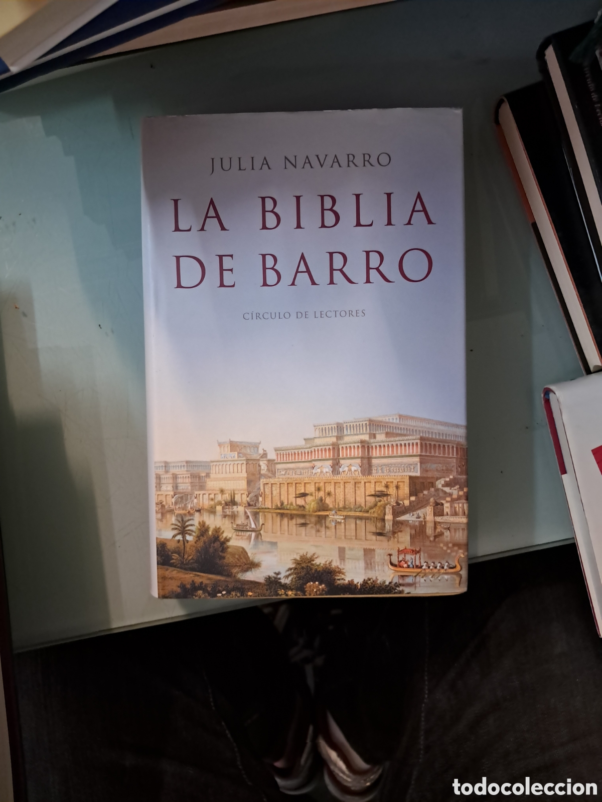 Libros: Julia Navarro, La biblia de barro, C&iacute;rculo de Lectores - Foto 1