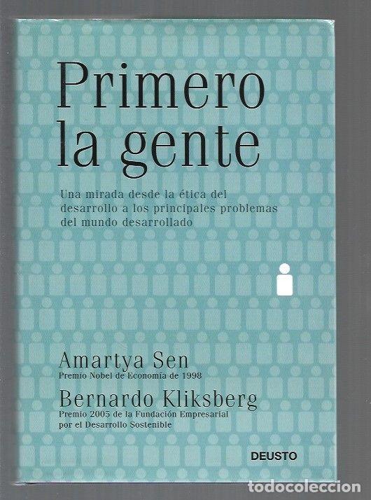 Libros: PRIMERO LA GENTE - SEN, AMARTYA Y BERNARDO KLIKSBERG - Foto 1