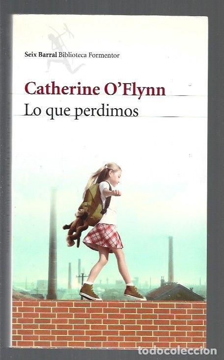 Libros: LO QUE PERDIMOS - OFLYNN, CATHERINE - Foto 1
